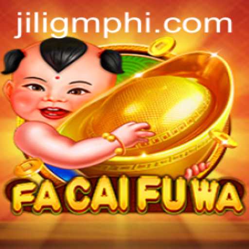 Unveiling FaCaiFuWa: A Dynamic Journey and Gameplay