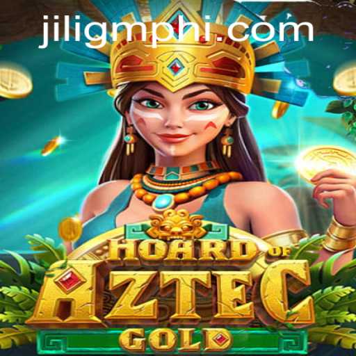 Exploring the Adventure of HoardofAztecgold at JILIGM.COM