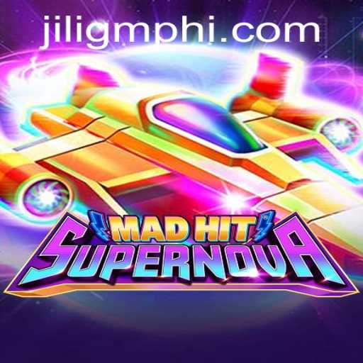MadHitSupernova: The Thrilling Universe and Gameplay of JILIGM.COM
